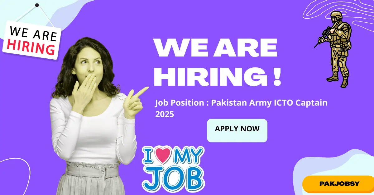 Join Pak Army as Captain 2025 new job