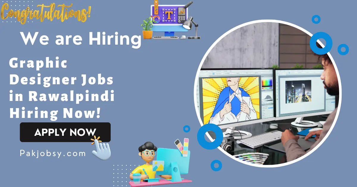 Graphic Designer Jobs in Rawalpindi Hiring Now!