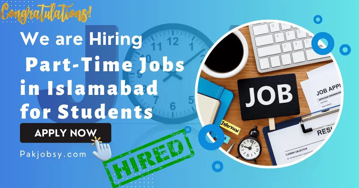Part-Time Jobs in Islamabad for Students