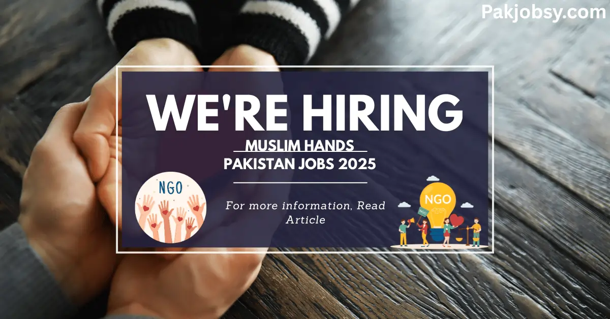 Muslim Hands Pakistan Jobs 2025
