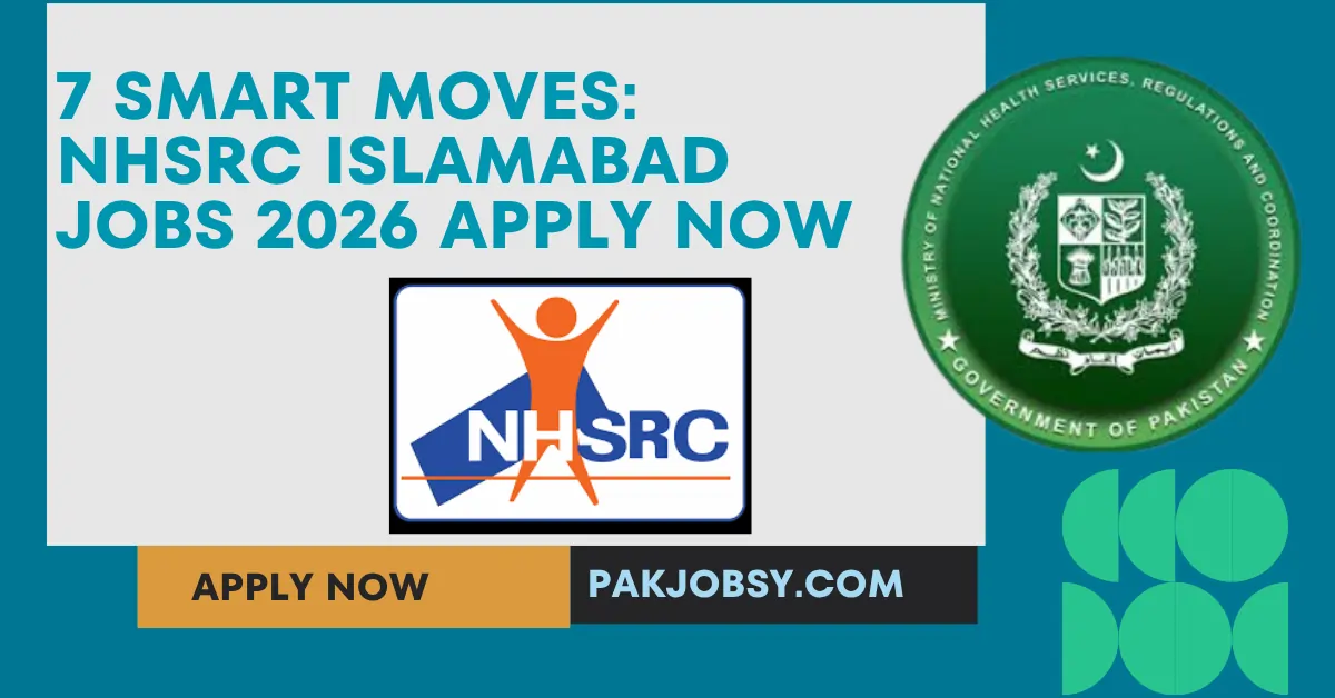 pakjobsy 7 Smart Moves: NHSRC Islamabad Jobs 2026 Apply Now